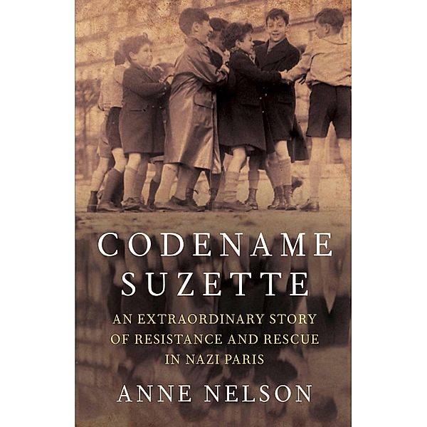 Codename Suzette, Anne Nelson