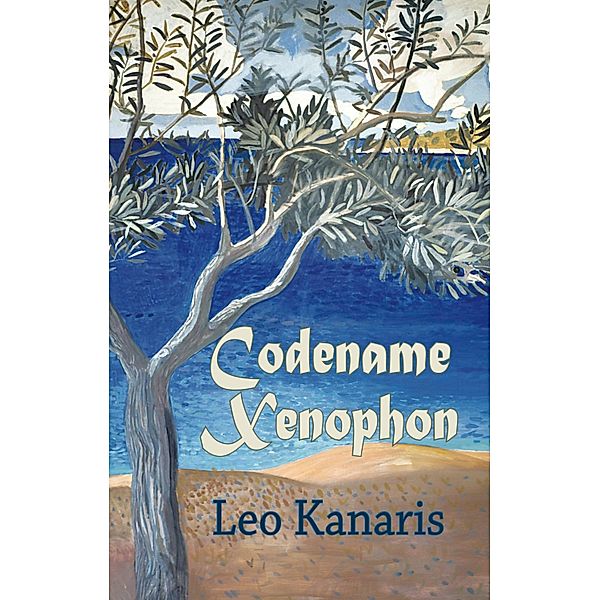 Codename Xenophon / Dedalus Original Fiction in Paperback Bd.0, Leo Kanaris
