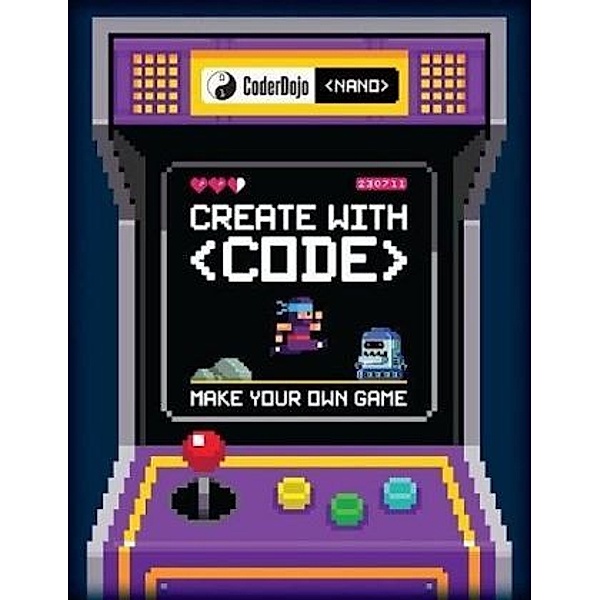 CoderDojo Nano - Make Your Own Game, Coderdojo