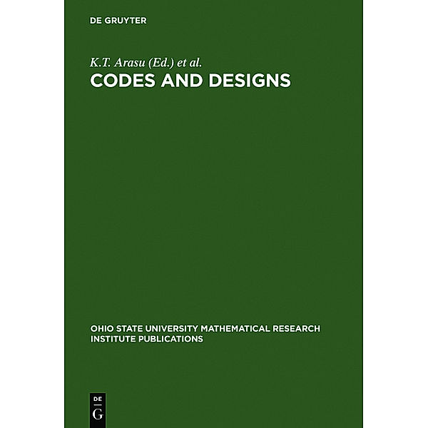 Codes and Designs / Ohio State University Mathematical Research Institute Publications Bd.10