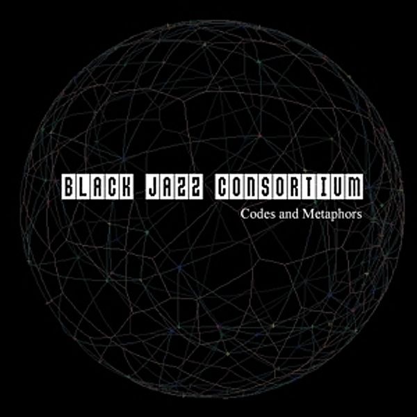 Codes And Metaphors, Black Jazz Consortium