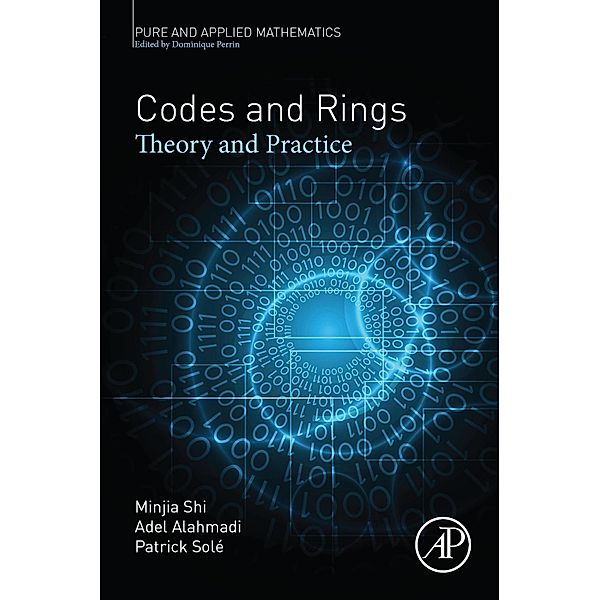 Codes and Rings, Minjia Shi, Adel Alahmadi, Patrick Solé