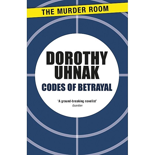 Codes of Betrayal / Murder Room Bd.107, Dorothy Uhnak