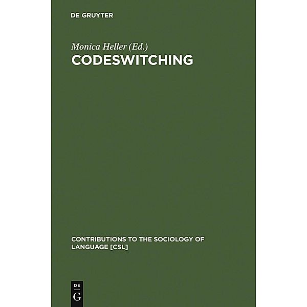 Codeswitching / Contributions to the Sociology of Language Bd.48