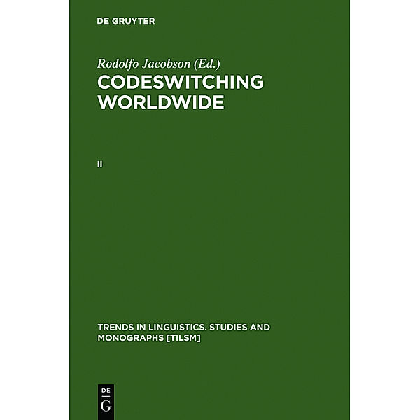 Codeswitching Worldwide: II Codeswitching Worldwide