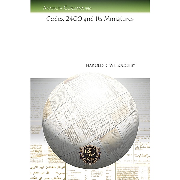 Codex 2400 and Its Miniatures, Harold R. Willoughby