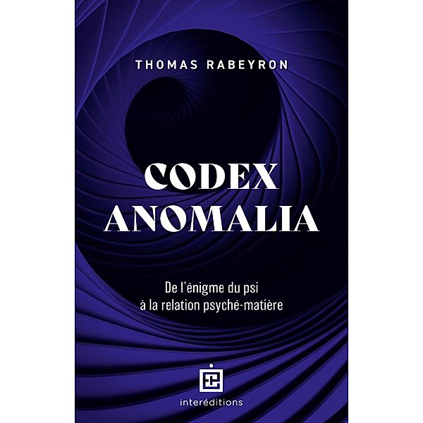 Codex Anomalia / Hors Collection, Thomas Rabeyron