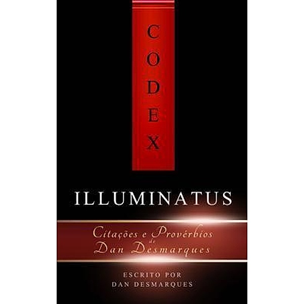 Codex Illuminatus / 22 Lions Bookstore, Dan Desmarques
