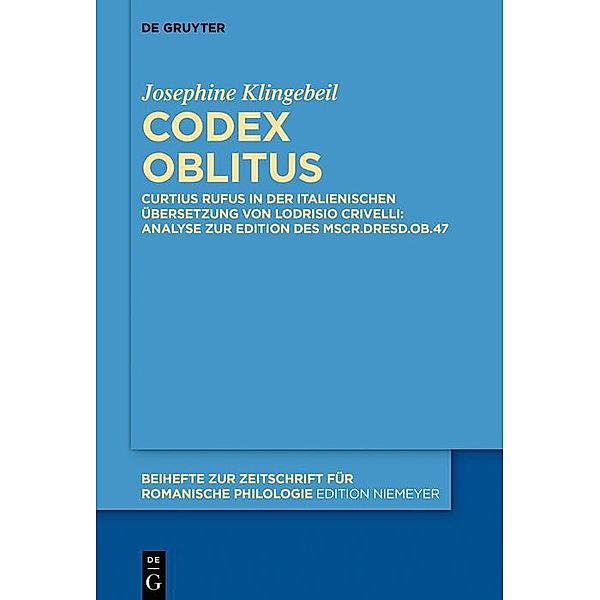 Codex oblitus / Beihefte zur Zeitschrift für romanische Philologie, Josephine Klingebeil