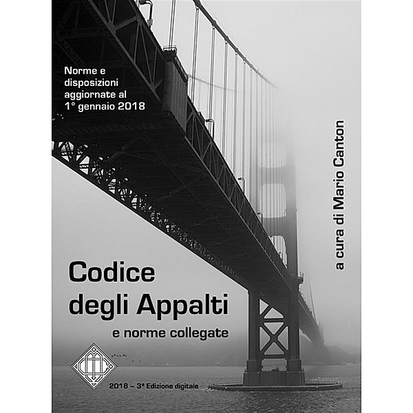 Codice degli Appalti e norme collegate / Codice appalti Bd.3, Mario Canton