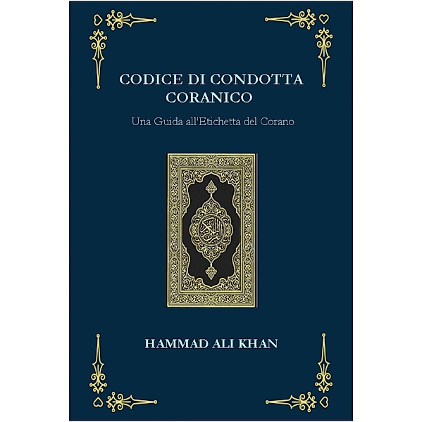 Codice di Condotta Coranico, Hammad Ali Khan