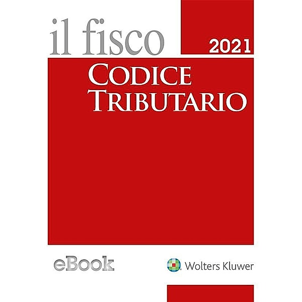 Codice tributario 2021, Aa. Vv.