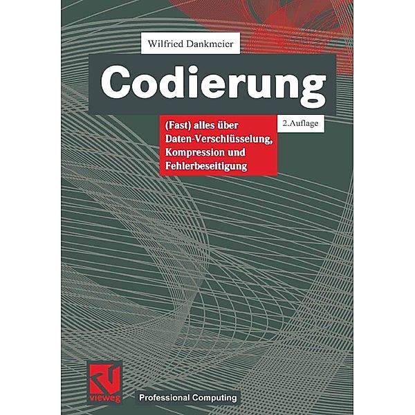 Codierung / DuD-Fachbeiträge, Wilfried Dankmeier