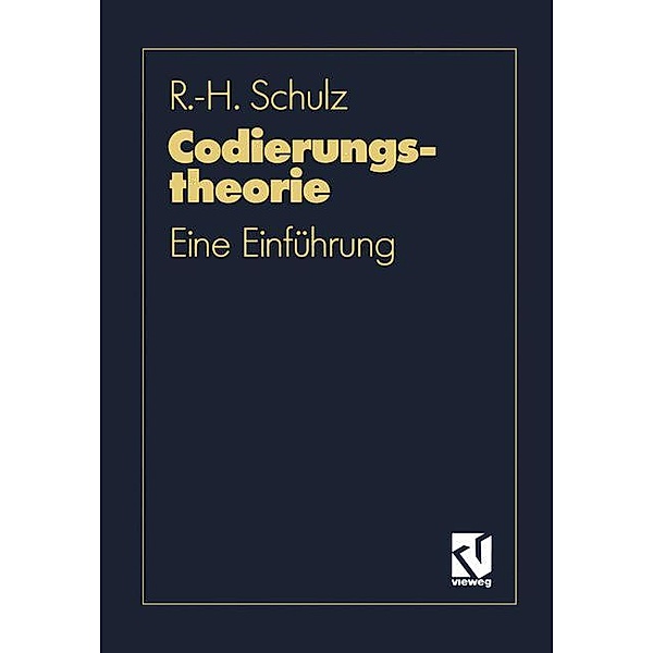 Codierungstheorie, Ralph-Hardo Schulz