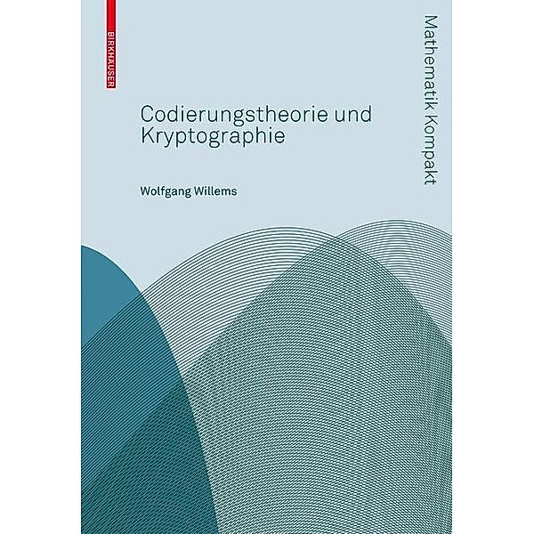 Codierungstheorie und Kryptographie, Wolfgang Willems