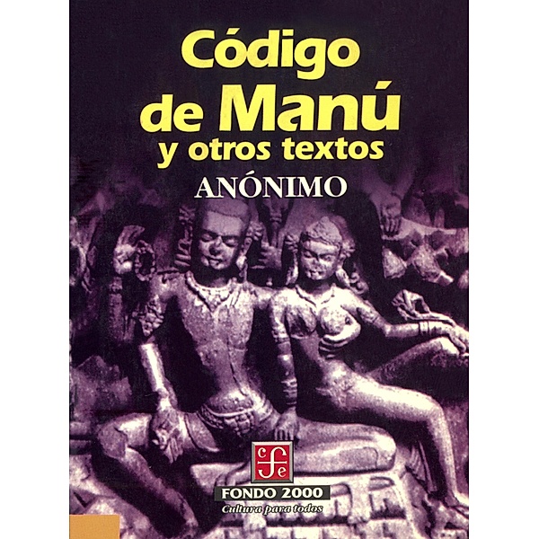 Código Manú y otros textos / Fondo 2000, Anónimo