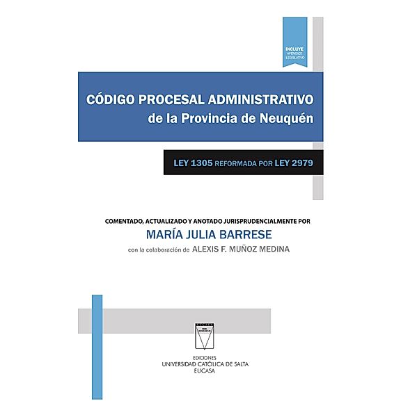 Código procesal administrativo de la provincia de Neuquén / Derecho, María Julia Barrese