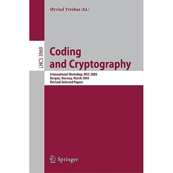 Coding and Cryptography / Lecture Notes in Computer Science Bd.3969