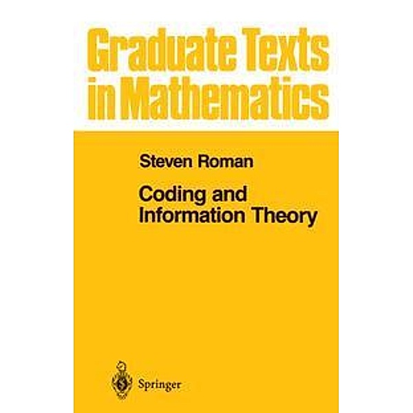 Coding and Information Theory, Steven Roman