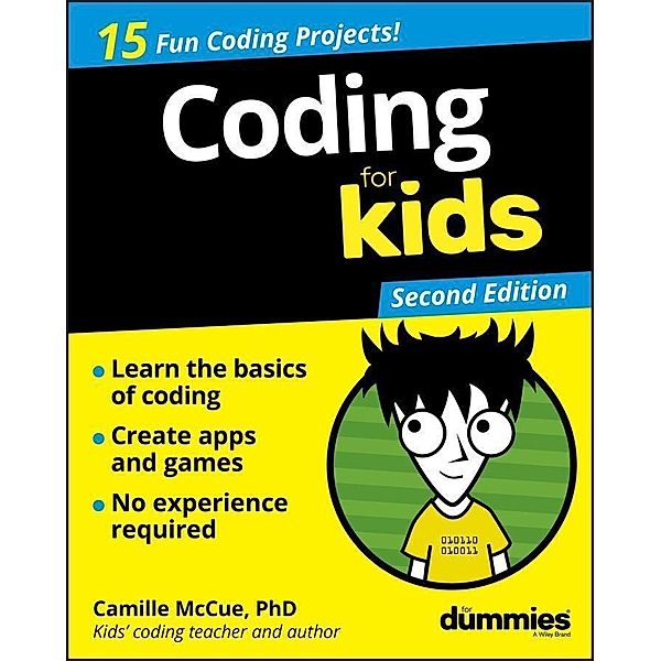 Coding For Kids For Dummies / For Kids For Dummies, Camille McCue