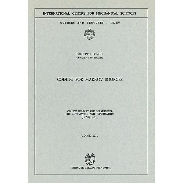 Coding for Markov Sources / CISM International Centre for Mechanical Sciences Bd.110, Giuseppe Longo