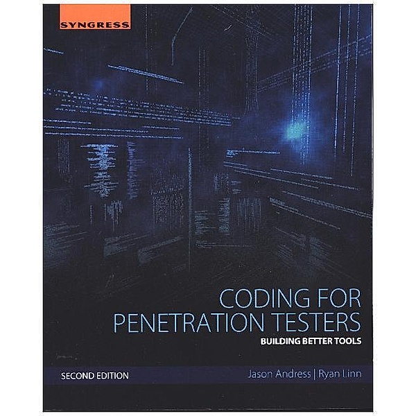Coding for Penetration Testers, Jason Andress, Ryan Linn