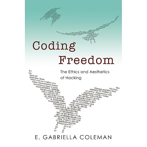 Coding Freedom, E. Gabriella Coleman
