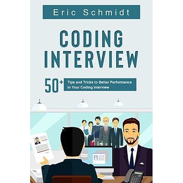 CODING INTERVIEW, Eric Schmidt