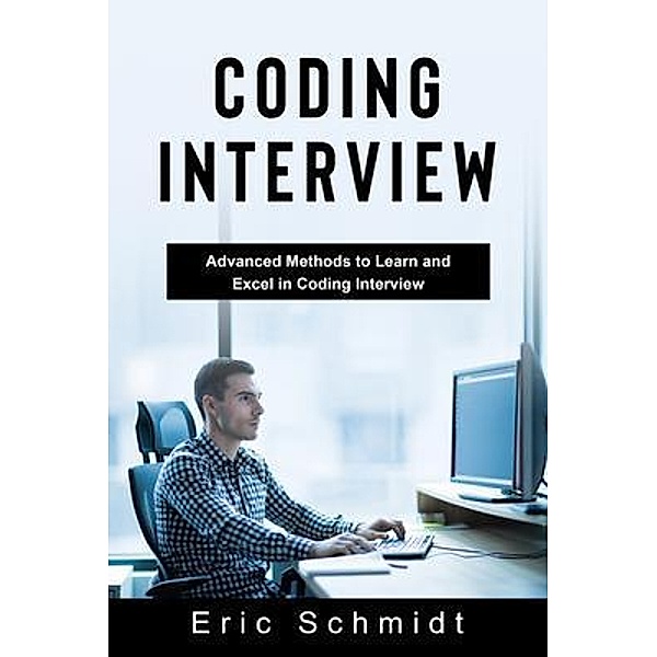CODING INTERVIEW, Eric Schmidt
