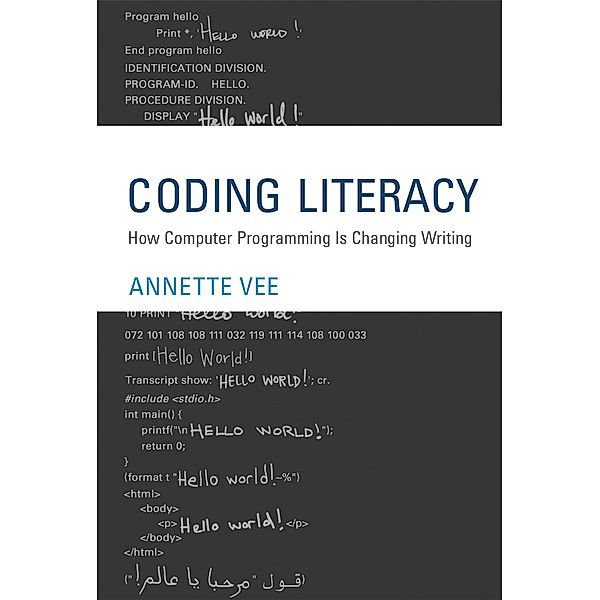 Coding Literacy / Software Studies, Annette Vee