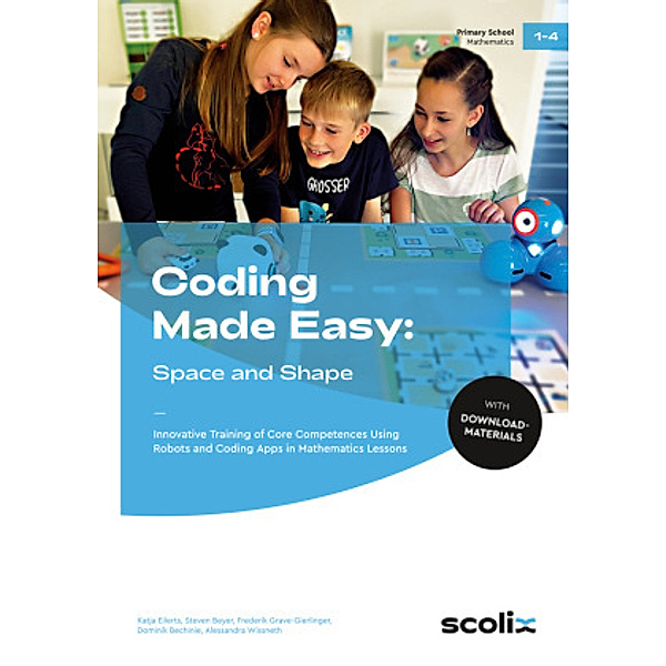Coding Made Easy: Space and Shape, Eilerts, Beyer, G.-Gierlinger