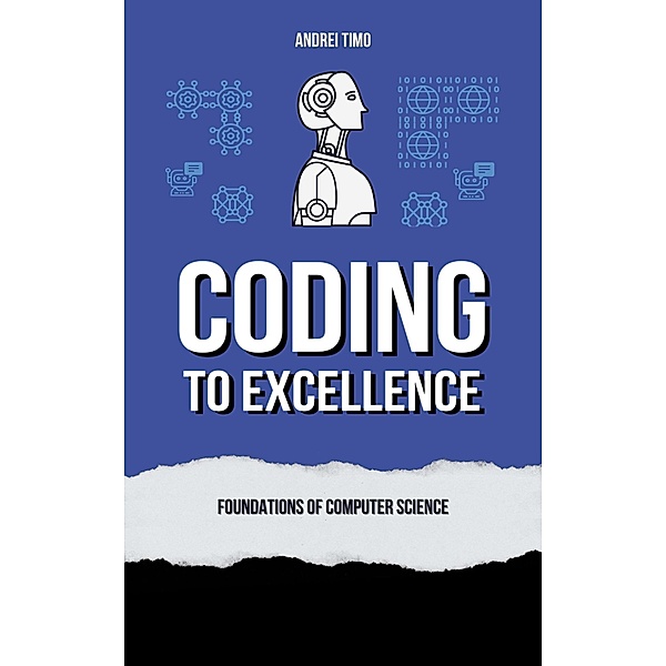 Coding to Excellence, Andrei