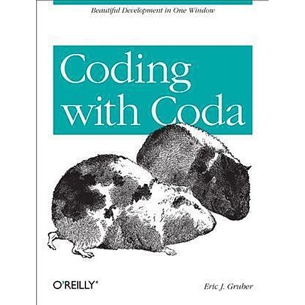 Coding with Coda, Eric J Gruber