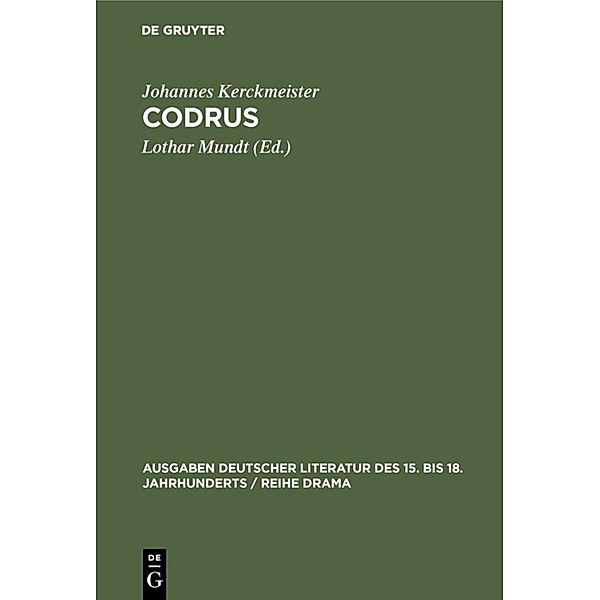 Codrus, Johannes Kerckmeister