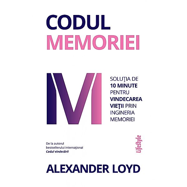 Codul memoriei / Self Help, Alexander Loyd