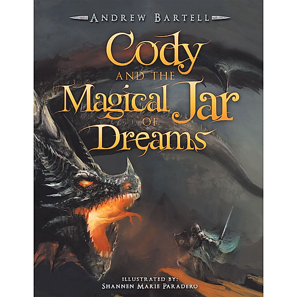 Cody and the Magical Jar of Dreams, Andrew Bartell