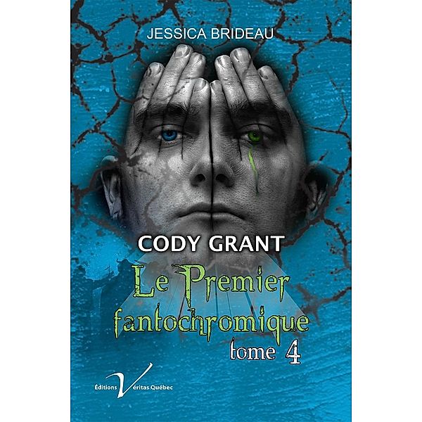 Cody Grant : Le premier fantochromique, tome 4 / Cody Grant, Jessica Brideau