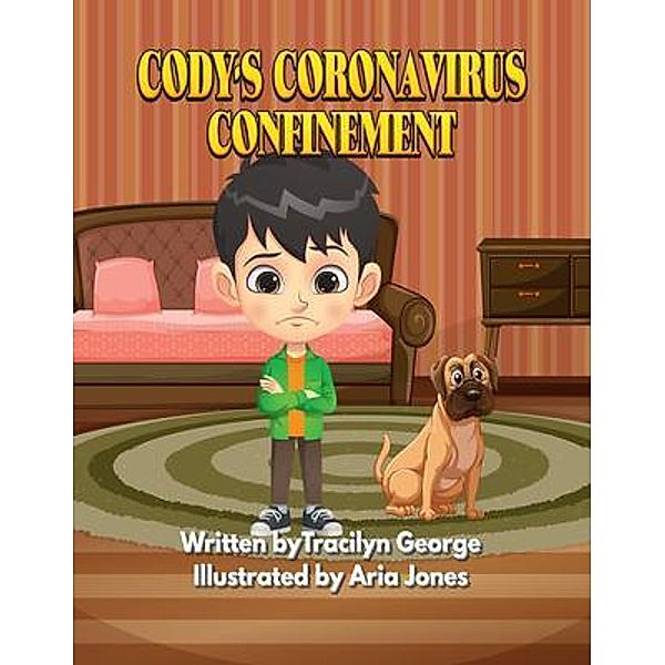 Cody's Coronavirus Confinement, Tracilyn George