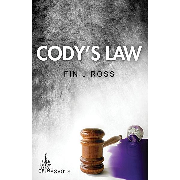 Cody's Law / Clan Destine Press, Fin J Ross