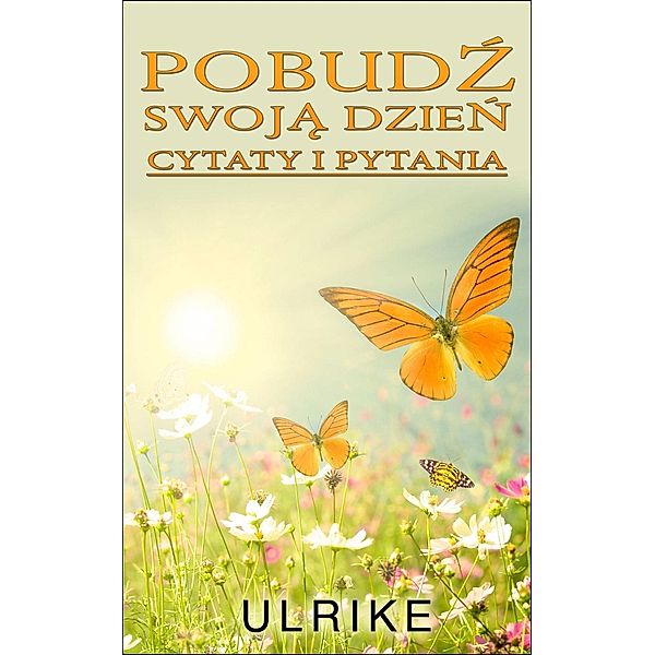 Codzienne inspiracje, Ulrike Maria