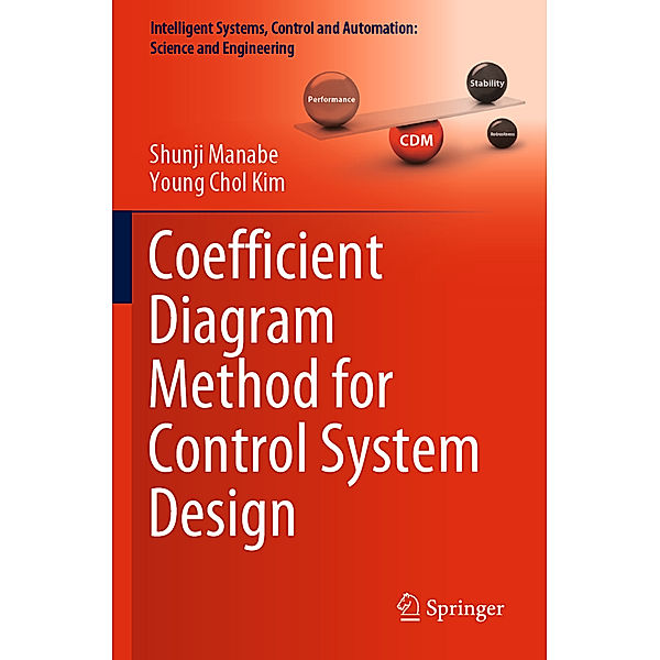 Coefficient Diagram Method for Control System Design, Shunji Manabe, Young Chol Kim