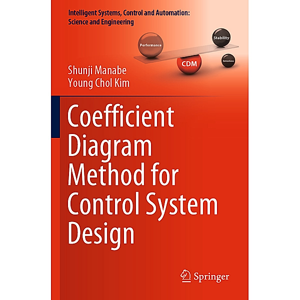 Coefficient Diagram Method for Control System Design, Shunji Manabe, Young Chol Kim