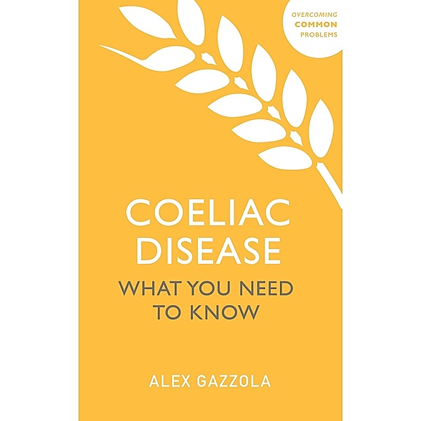 Coeliac Disease, Alex Gazzola