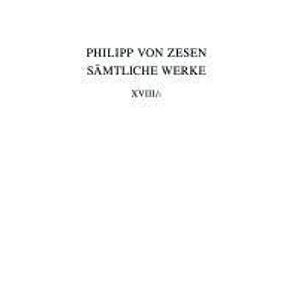 Coelum astronomico-poeticum / Ausgaben deutscher Literatur des 15. bis 18. Jahrhunderts Bd.169, Philipp von Zesen