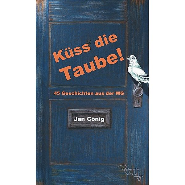 Cönig, J: Küss die Taube!, Jan Cönig