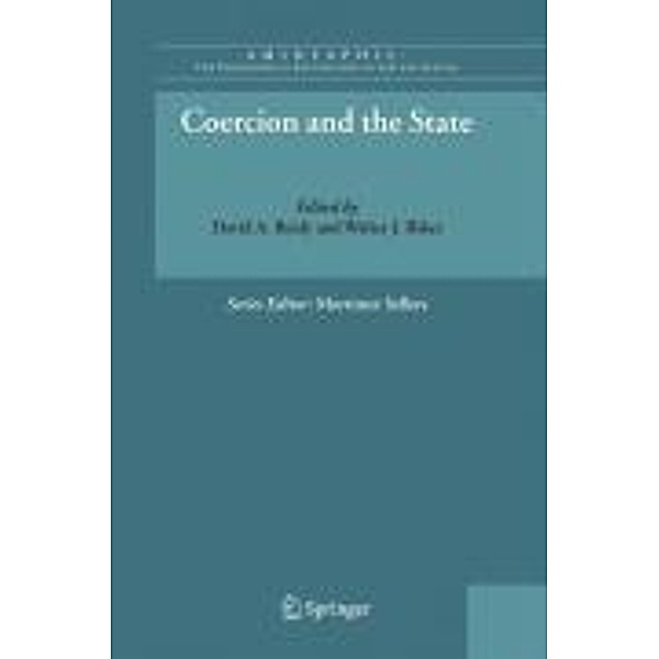 Coercion and the State / AMINTAPHIL: The Philosophical Foundations of Law and Justice Bd.2