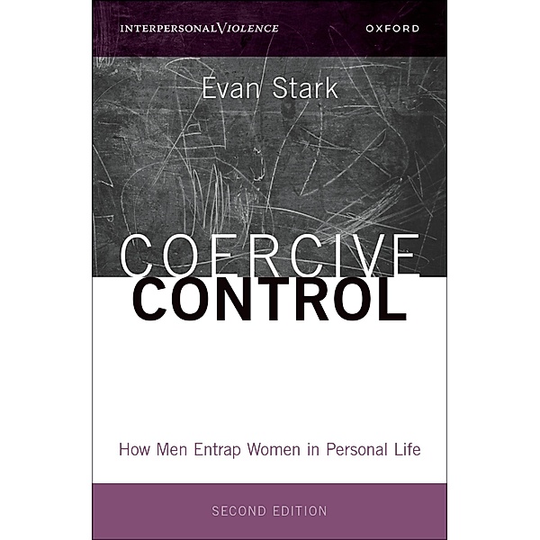 Coercive Control, Evan Stark