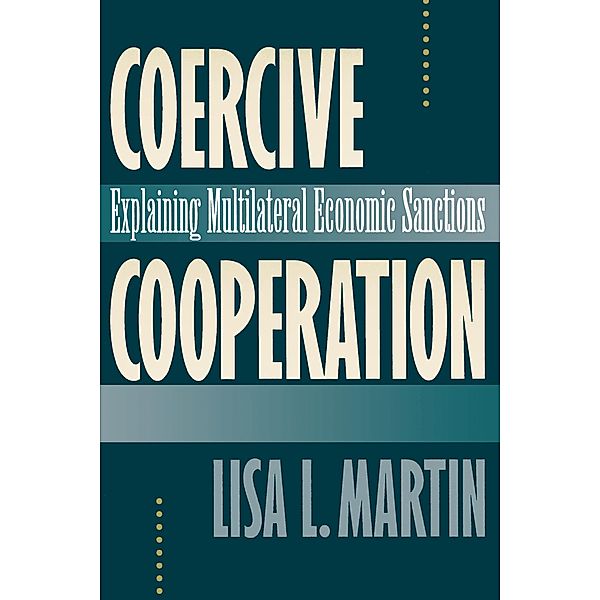 Coercive Cooperation, Lisa L. Martin
