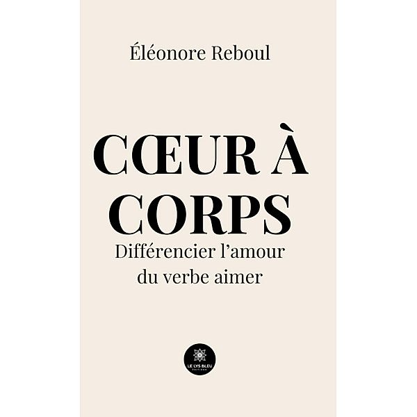 Coeur à corps, Éléonore Reboul