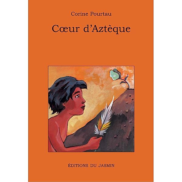 Coeur d'Aztèque, Corine Pourtau